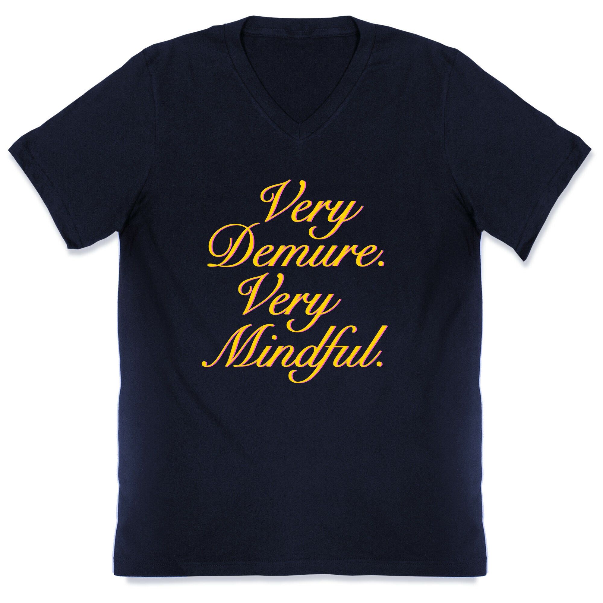 Very Demure. Very Mindful. V-Neck